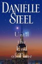 Until the End of Time - Danielle Steel