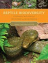 Reptile Biodiversity: Standard Methods for Inventory and Monitoring - Roy W McDiarmid, Mercedes S Foster, Craig Guyer, J Whitfield Gibbons