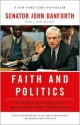 Faith and Politics - John C. Danforth