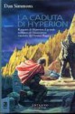 La caduta di Hyperion (I Canti di Hyperion, #2) - Dan Simmons, Gaetano Luigi Staffilano