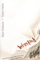 Wrecked: What God Can Do When Things Crash and Burn - Ryan Dobson, Toben Heim