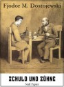 Schuld und Sühne - Fyodor Dostoyevsky, Fjodor Michailowitsch Dostojewski, Hermann Röhl