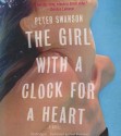 The Girl with a Clock for a Heart - Peter Swanson, J Paul Boehmer