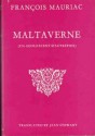 Maltaverne: Un adolescent d'autrefois - François Mauriac