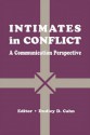 Intimates in Conflict: A Communication Perspective - Dudley D. Cahn