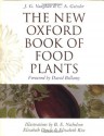 The New Oxford Book of Food Plants - J.G. Vaughan