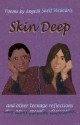 Skin Deep and Other Teenage Reflections - Angela Shelf Medearis