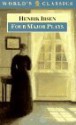 Four Major Plays: A Doll's House/Ghosts/Hedda Gabler/The Master Builder (Oxford World's Classics) - Henrik Ibsen, James McFarlane, Jens Arup