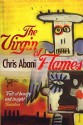 The Virgin of Flames. Chris Abani - Chris Abani