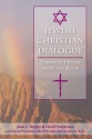 Jewish-Christian Dialogue: Drawing Honey from the Rock - David Patterson, David A. Patterson