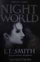 Night World #7-9: Huntress, Black Dawn, Witchlight - L.J. Smith