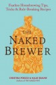 The Naked Brewer: Fearless Homebrewing Tips, Tricks & Rule-Breaking Recipes - Christina Perozzi, Hallie Beaune