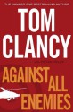 Against All Enemies - Tom Clancy