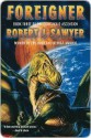 Foreigner - Robert J. Sawyer