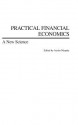 Practical Financial Economics: A New Science - Austin Murphy