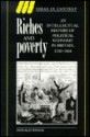 Riches And Poverty: An Intellectual History Of Political Economy In Britain, 1750 1834 - Donald Winch