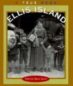 Ellis Island - Patricia Ryon Quiri, Shari Joffe