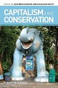 Capitalism and Conservation (Antipode Book Series) - Dan Brockington, Rosaleen Duffy