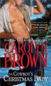 The Cowboy's Christmas Baby - Carolyn Brown