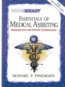 Essentials of Medical Assisting: Administrative and Clinical Competencies with Software [With CDROM] - Bonnie F. Fremgen