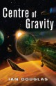 Center of Gravity - Ian Douglas