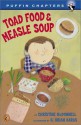 Toad Food and Measle Soup - Christine McDonnell, G. Brian Karas