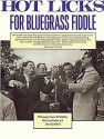 Hot Licks For Bluegrass Fiddle - Stacy Phillips