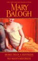 More Than a Mistress/No Man's Mistress - Mary Balogh