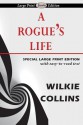 A Rogue's Life - Wilkie Collins