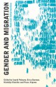 Gender and Migration: Feminist Intervention - Ingrid Palmary, Erica Burman, Khatidja Chantler, Peace Kiguwa