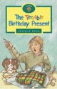 The Terrible Birthday Present (Oxford Reading Tree: Stage 12: Tree Tops) - Angela Bull