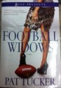 Football Widows - Pat Tucker