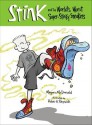 Stink and the World's Worst Super-Stinky Sneakers - Megan McDonald, Peter H. Reynolds