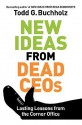 New Ideas from Dead CEOs - Todd G. Buchholz