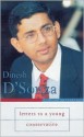 Letters to a Young Conservative - Dinesh D'Souza