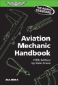 Aviation Mechanic Handbook: The Aviation Standard - Dale Crane