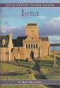 Iona Island Guide - E. Mairi MacArthur, Colin Baxter