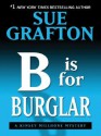 B Is for Burglar - Sue Grafton