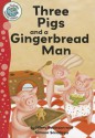 Three Pigs and a Gingerbread Man - Hilary Robinson, Simona Sanfilippo