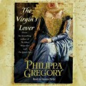 Virgin's Lover (Audio) - Davina Porter, Philippa Gregory