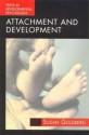 Attachment and Development - Susan Goldberg