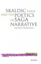 Skaldic Verse and the Poetics of Saga Narrative - Heather O'Donoghue