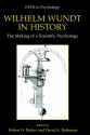 Wilhelm Wundt in History: The Making of a Scientific Psychology - Robert W. Rieber, David K. Robinson