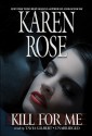 Kill for Me [With Headphones] - Karen Rose, Tavia Gilbert