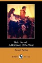 Beth Norvell: A Romance of the West (Dodo Press) - Randall Parrish, N. Wyeth