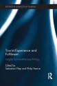 Tourist Experience and Fulfilment: Insights from Positive Psychology (Advances in Tourism) - Sebastian Filep, Philip Pearce