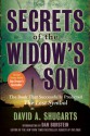 Secrets of the Widow's Son: The Book That Successfully Predicted The Lost Symbol - David A. Shugarts, Dan Burstein