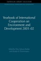 Yearbook of International Cooperation on Environment and Development 2001-02 (International Environmental Governance Set) - Olav Schram Stokke, Oystein B. Thommessen