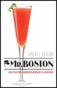 Mr. Boston Official Bartender's Guide - Jonathan Pogash, Ben Fink, Rick Rodgers