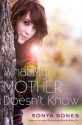 What My Mother Doesn't Know (What My Mother Doesn't Know, #1) - Sonya Sones